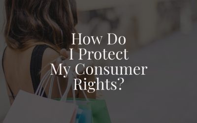 How do I Protect My Consumer Rights?