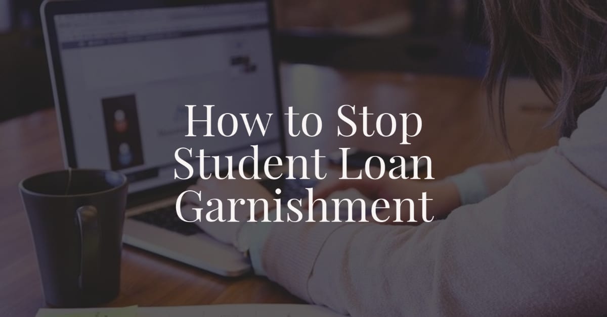 How to Stop Student Loan Garnishment Law Zebra